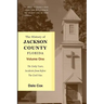 The History Of Jackson County, Florida: The Early Years