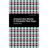 Around the World in Seventy-Two Days