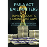 Pmla ACT Bail Matters- Supreme Court's Leading Case Laws