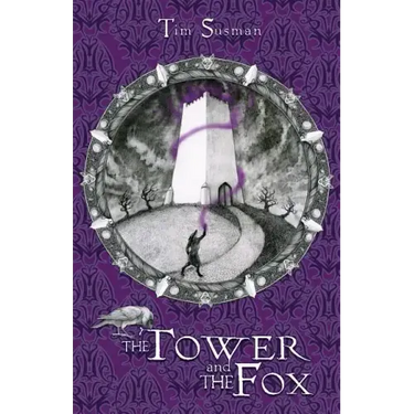 The Tower and the Fox: Calatians Book 1