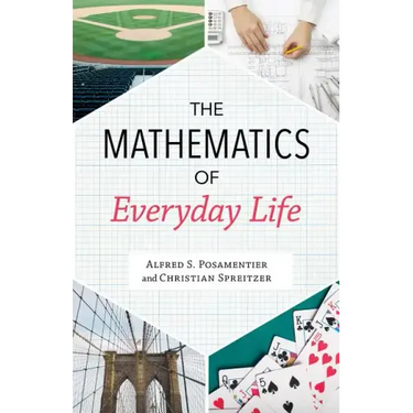 The Mathematics of Everyday Life