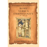 Footprints in Parchment: Rome Versus Christianity 30-313 Ad