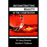 Reconstructing Reality in the Courtroom: Justice and Judgment in American Culture