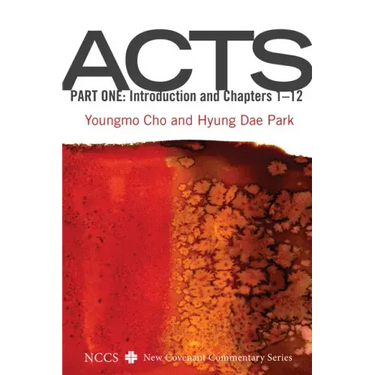 Acts, Part One: Introduction and Chapters 1-12