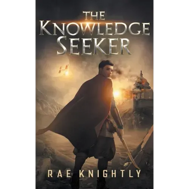 The Knowledge Seeker: A Young-Adult Dystopian Novel