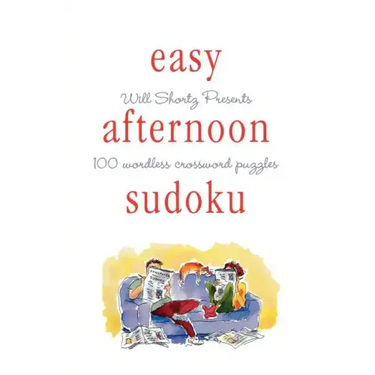 Will Shortz Presents Easy Afternoon Sudoku
