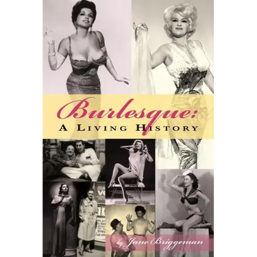 Burlesque: A Living History