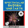 Spectacular Sudoku Variants