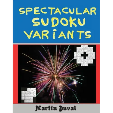 Spectacular Sudoku Variants