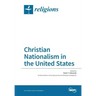 Christian Nationalism in the United States