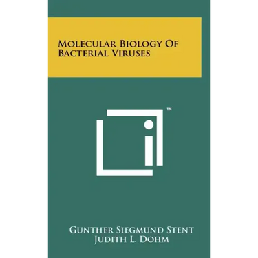 Molecular Biology of Bacterial Viruses