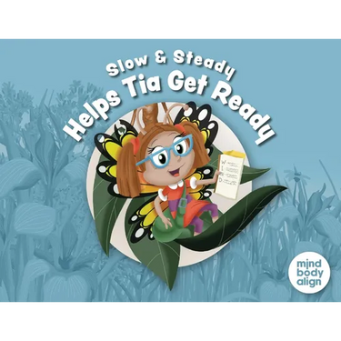 Slow and Steady Helps Tia Get Ready