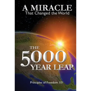 The 5000 Year Leap: A Miracle That Changed the World