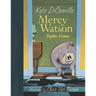 Mercy Watson Fights Crime: (A Funny and Heartwarming Chapter Book about a Lovable, Toast-Eating Pig - Perfect for Early Readers and Kids Ages 5-7 in G