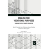 English for Vocational Purposes: Language Use in Trades Education