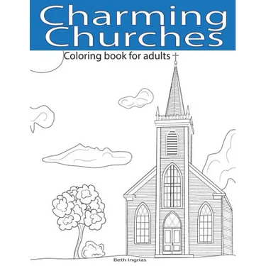 Charming Churches: Adult Coloring Book