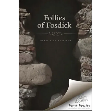 The Follies of Fosdick