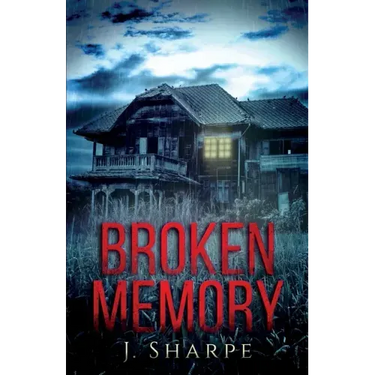 Broken Memory: A Suspenseful Horror