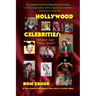 Hollywood Celebrities: Where Are They Now?