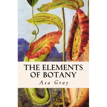 The Elements of Botany