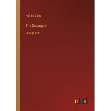 The Scapegoat: in large print