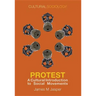 Protest: A Cultural Introduction to Social Movements