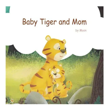 Baby Tiger and Mom: Books for Kids