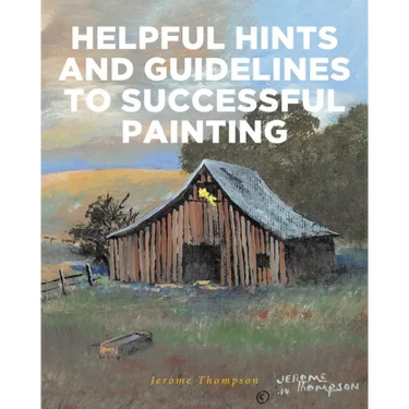 Helpful Hints and Guidelines to Successful Painting