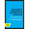 Jean Sauvaget's Introduction to the History of the Muslim East: A Bibliographical Guide