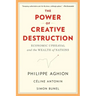 The Power of Creative Destruction: Economic Upheaval and the Wealth of Nations