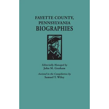 Fayette County, Pennsylvania, Biographies