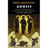 Gnosis Volume III: Esoteric Cycle: Study and Commentaries on the Esoteric Tradition of Eastern Orthodoxy