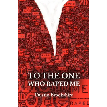 To the One Who Raped Me