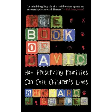 The Book of David: How Preserving Families Can Cost Children's Lives