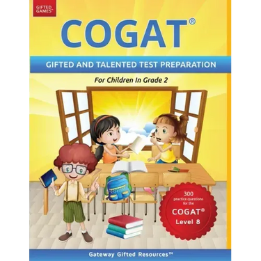 COGAT Test Prep Grade 2 Level 8: Gifted and Talented Test Preparation Book - Practice Test/Workbook for Children in Second Grade
