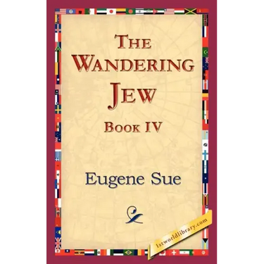 The Wandering Jew, Book IV