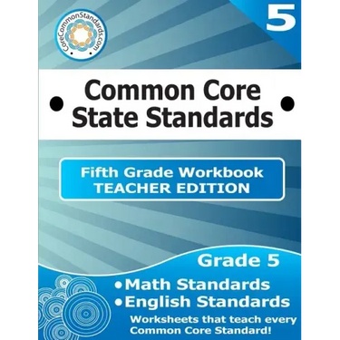 Fifth Grade Common Core Workbook - Teacher Edition