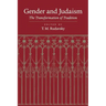 Gender and Judaism: The Transformation of Tradition