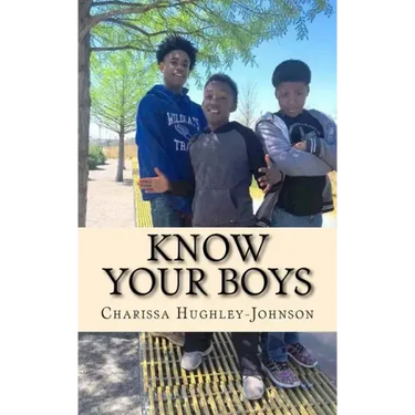 Know Your Boys: A Guide for Moms with Boys