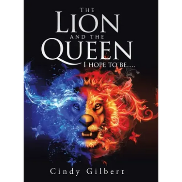 The Lion and the Queen I Hope to Be....
