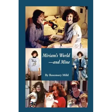Miriam's World-And Mine