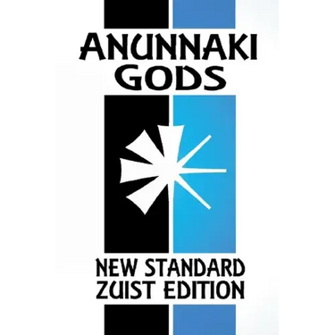 Anunnaki Gods: The Sumerian Religion (New Standard Zuist Edition - Pocket Version)