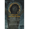 Hans Urs Von Balthasar and the Critical Appropriation of Russian Religious Thought
