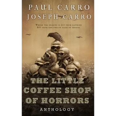 The Little Coffee Shop of Horrors Anthology