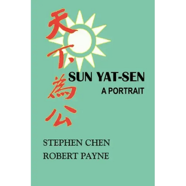 Sun Yat-Sen: A Portrait