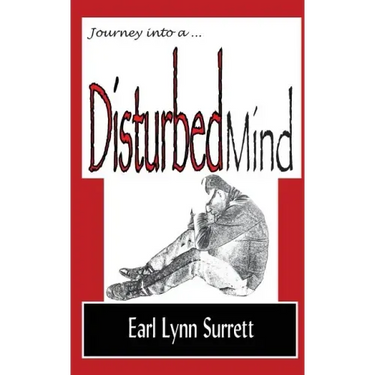 Journey Into a Disturbed Mind
