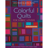 Colorful Quilts for Fabric Lovers-Print-on-Demand-Edition: 10 Easy-To-Make Projects with a Modern Edge from Blue Underground Studios
