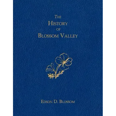 The History of Blossom Valley