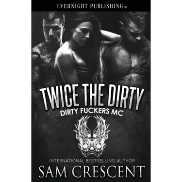 Twice the Dirty