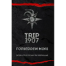 Trip 1907: Forbidden Mine